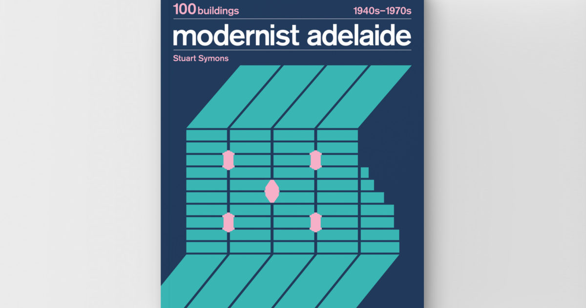 Modernist Adelaide • Adelaide Hills Council